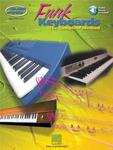 Funk Keyboards - The Complete Method Book/Online Audio (9780793598700) by Gail Johnson