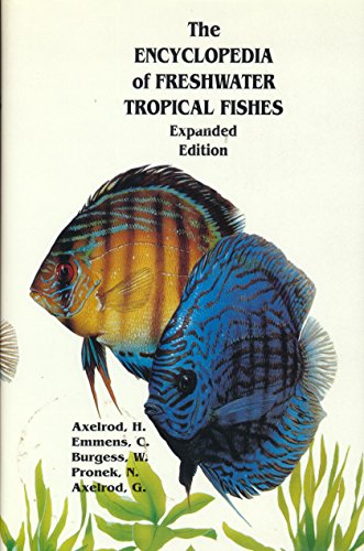 Stock image for The Encyclopedia of Freshwater Tropical Fishes for sale by Unique Books