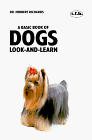 Beispielbild fr Dogs (Look and Learn) zum Verkauf von Cambridge Rare Books