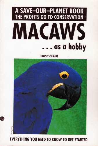 Stock image for Macaws As a Hobby for sale by Better World Books