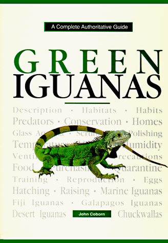 Beispielbild fr Green Iguanas: A Complete Authoritative Guide zum Verkauf von HPB-Diamond