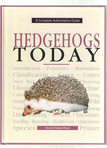 Beispielbild fr HEDGEHOGS TODAY: A YEARBOOK. By Dennis Kelsey-Wood. zum Verkauf von Coch-y-Bonddu Books Ltd