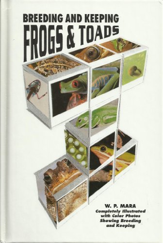 Imagen de archivo de Breeding and Keeping Frogs and Toads (LR-105) a la venta por Ergodebooks