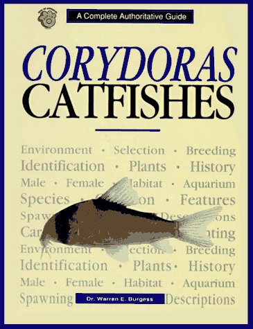 Corydoras Catfishes (9780793802128) by Burgess, Warren E.