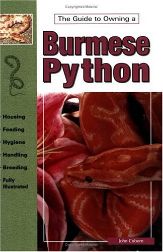 Stock image for The Guide to Owning Burmese Pythons for sale by Wonder Book