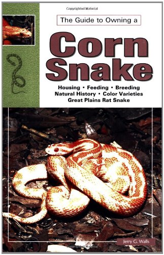 Imagen de archivo de The Guide to Owning a Corn Snake a la venta por Half Price Books Inc.