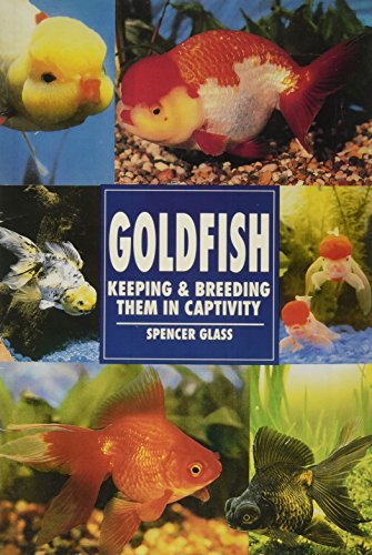 Stock image for Goldfish - Keeping and Breeding Them in Captivity for sale by Wonder Book