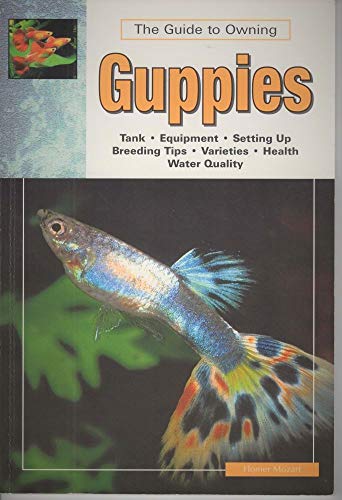 Beispielbild fr Guppies, Keeping and Breeding Them in Captivity : Keeping and Breeding Them in Captivity zum Verkauf von Better World Books