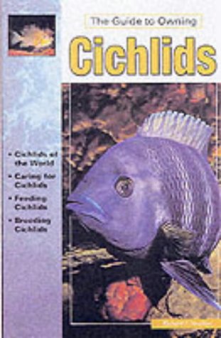 Stock image for The Guide to Owning Cichlids for sale by ThriftBooks-Atlanta