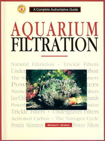 Beispielbild fr Aquarium Filtration zum Verkauf von Better World Books