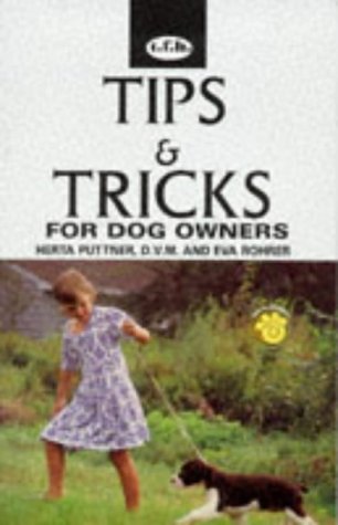 Beispielbild fr Tips and Tricks for Dog Owners zum Verkauf von WorldofBooks