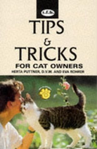 Beispielbild fr Tips and Tricks for Cat Owners zum Verkauf von Better World Books