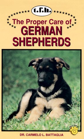 9780793804955: The Proper Care of German Shepherds (The proper care of...series)