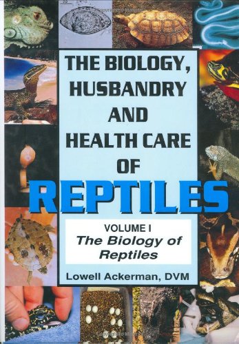 The Biology, Husbandry and Health Care of Reptiles: 2 Volume Set