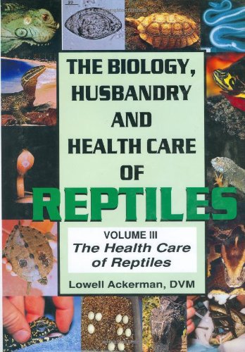 Beispielbild fr Health Care of Reptiles Vol. 3 (Biology, Husbandry and Health Care of Reptiles) zum Verkauf von GF Books, Inc.