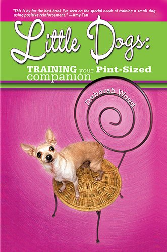 Beispielbild fr Little Dogs: Training Your Pint-Sized Companion zum Verkauf von SecondSale