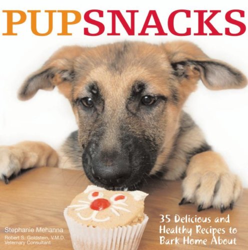 Stock image for PupSnacks : 35 Delicious and Healthy Recipes to Bark Home About for sale by Better World Books