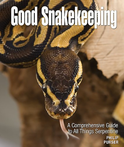 Beispielbild fr Good Snakekeeping : A Comprehensive Guide to All Things Serpentine zum Verkauf von Better World Books