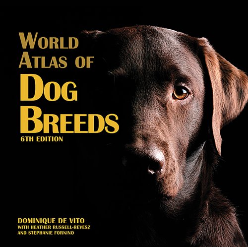 Beispielbild fr World Atlas of Dog Breeds zum Verkauf von Pieuler Store