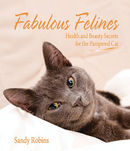 9780793806652: Fabulous Felines: Health and Beauty Secrets for the Pampered Cat