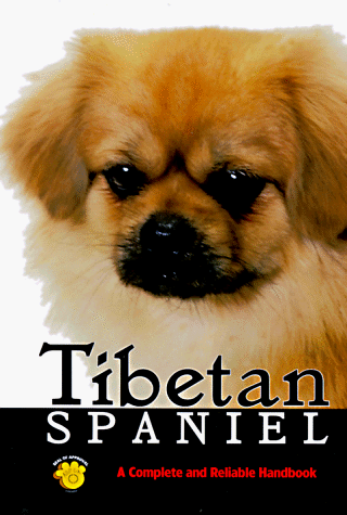 9780793807604: Complete Handbook of Tibetan Spaniel (Complete and Reliable Handbooks)