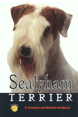 Sealyham Terrier: A Complete and Reliable Handbook