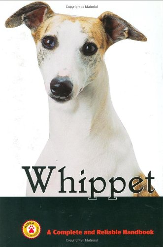 Stock image for Whippet: A Complete and Reliable Handbook for sale by Walther's Books