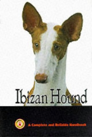 Stock image for Ibizan Hound: A Complete and Reliable Handbook for sale by Yesterday's Books