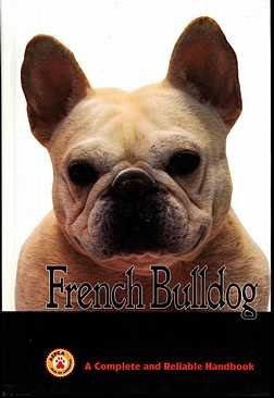 9780793807956: French Bulldog: A Complete Handbook