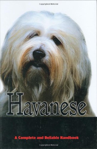 Beispielbild fr Havanese: A Complete and Reliable Handbook zum Verkauf von Books of the Smoky Mountains