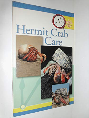 Imagen de archivo de Hermit Crab Care (Quick & Easy) a la venta por Wonder Book