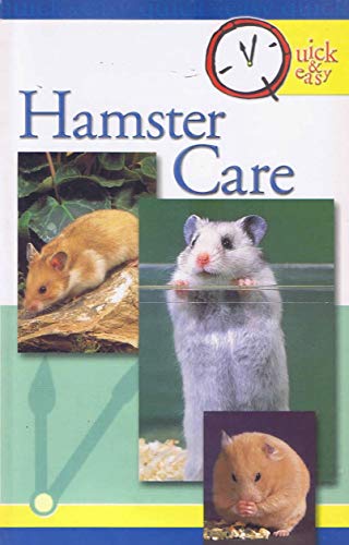 Stock image for Quick and Easy Hamster Care for sale by Better World Books