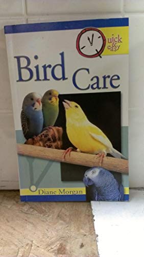 Stock image for Bird Care (Quick Easy) for sale by Ebooksweb
