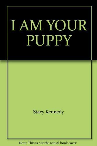 Stock image for I AM YOUR PUPPY for sale by SecondSale