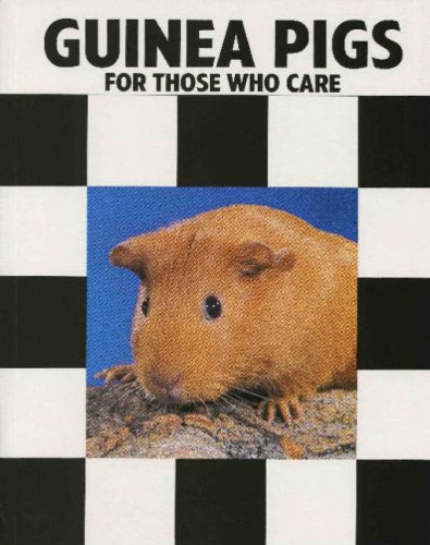 Guinea Pigs for Those Who Care (9780793813858) by [???]