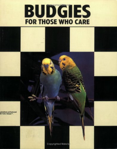 Stock image for Budgies: For Those Who Care Series for sale by MusicMagpie