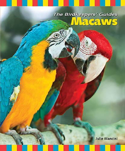 Beispielbild fr Macaws (The Birdkeepers' Guides) zum Verkauf von BooksRun