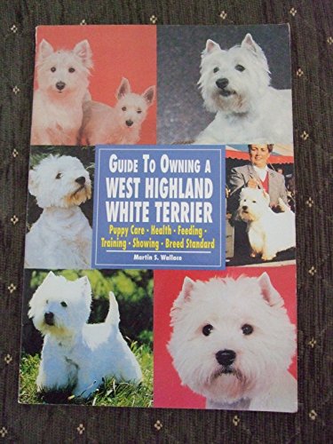 Stock image for Guide to Owning a West Highland Terrier for sale by HPB-Ruby