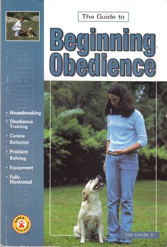 Stock image for Guide to Beginning Obedience for sale by Front Cover Books