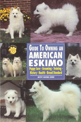 Imagen de archivo de Guide to Owning an American Eskimo (Re Dog) a la venta por Wonder Book