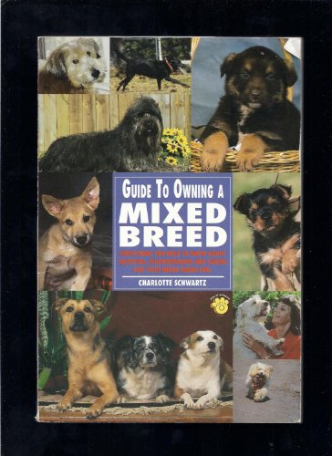 9780793818921: Guide to Owning a Mixed Breed (Guide to Owning Dog Series)