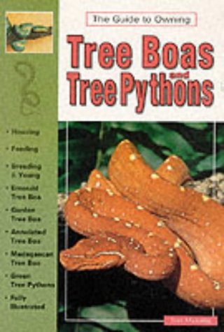 Beispielbild fr The Guide to Owning Tree Boas and Tree Pythons zum Verkauf von Chapter 1