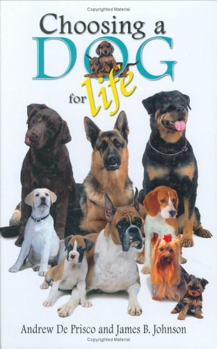 Stock image for Choosing a Dog for Life for sale by Your Online Bookstore