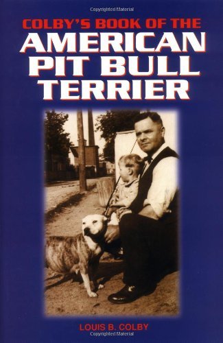 9780793820917: Colby's Book of the American Pit Bull Terrier