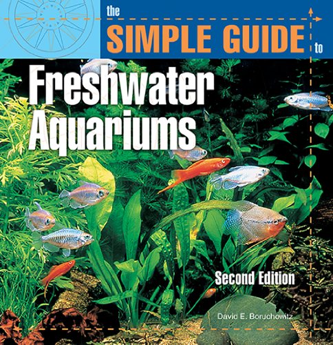 Beispielbild fr The Simple Guide to Freshwater Aquariums zum Verkauf von Better World Books