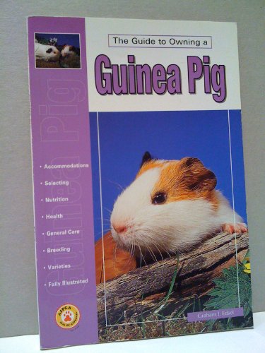 Imagen de archivo de Guide to Owning a Guinea Pig a la venta por Better World Books: West