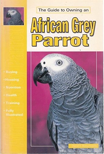 9780793822089: The Guide to Owning an African Grey Parrot