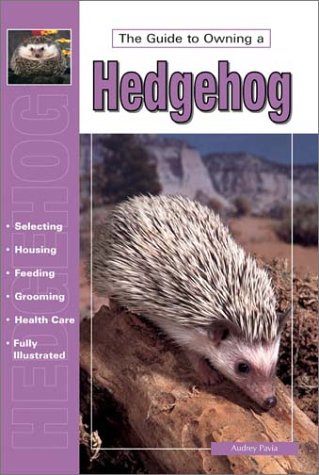 Imagen de archivo de The Guide to Owning a Hedgehog a la venta por Better World Books