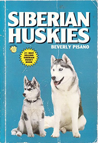 Stock image for Siberian Huskies : AKC Rank #17 for sale by Better World Books