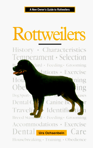 Imagen de archivo de A New Owner's Guide to Rottweilers a la venta por Ergodebooks